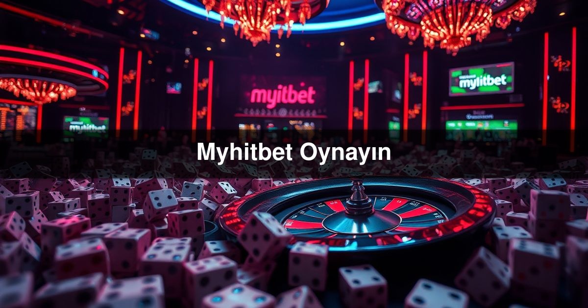 Myhitbet Oynayın